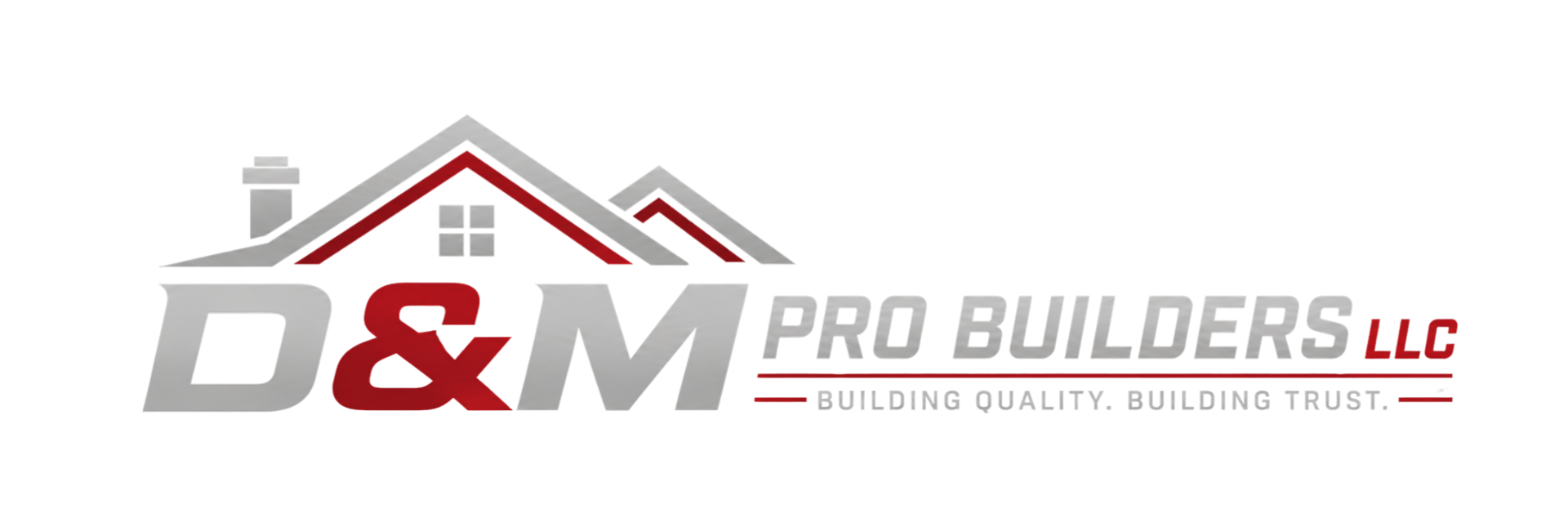 D&M Pro Builders LLC